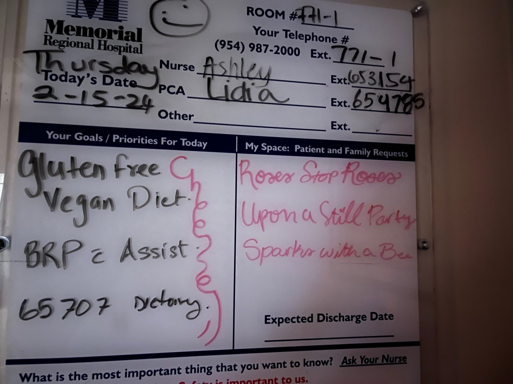 A hospital whiteboard displaying patient information, including today's date, dietary preferences, and goals for care.